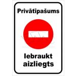 Privatipasums_iebraukt_aizliegts_22x32_vertikali_PZ016